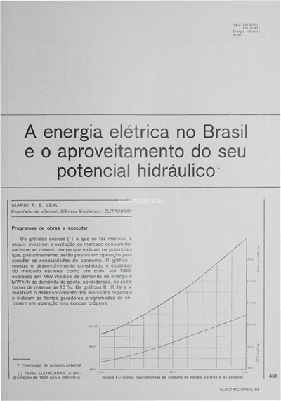 A energia eléctrica no Brasil e o aproveitamento do seu potencial hidráulico (conclusão)_Mário P. B. Leal_Electricidade_Nº084_out_1972_461-476.pdf