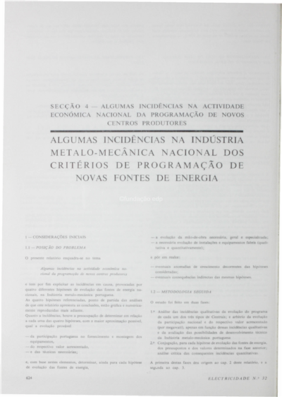 Secção 4 - Algumas incidências na indús. metalo-mecânica nacional dos crit. de prog. de novas fontes de ener._A. G. Coelho_Electricidade_Nº032_out-dez_1964_624-642.pdf