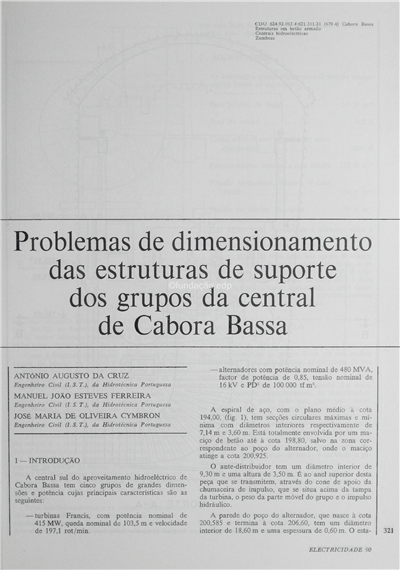 Problemas de dimensionamento das estruturas de suporte dos grupos da Central de Cabora Bassa_A. A. Cruz_Electricidade_Nº090_abr_1973_321-334.pdf