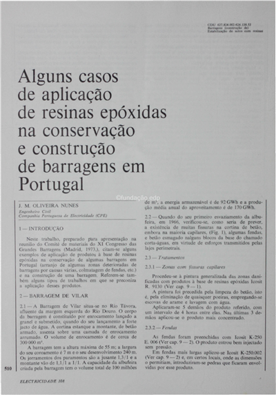 (...)aplicação de resinas epóxidas na cons. e cons. de barragens em Portugal_J. M. O. Nunes_Electricidade_Nº108_out_1974_510-519.pdf